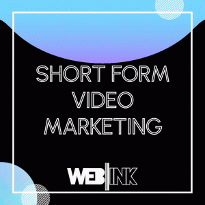 Short Form Video Marketing